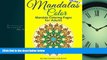 Popular Book Mandalas to Color - Mandala Coloring Pages for Adults (Mandala Coloring Books)