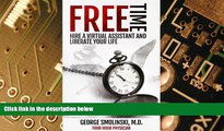 Big Deals  Free Time: Hire A Virtual Assistant   Liberate Your Life: Outsourcing Mastery For Your