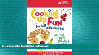 FAVORITE BOOK  Cooking up Fun for Kids with Diabetes FULL ONLINE