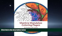 For you Mantra Mandalas Coloring Pages: Circles of Love (Volume 1)