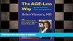 FAVORITE BOOK  The AGE-Less Way How to Escape America s Over-Eating Epidemic: AVOID THE EPIDEMICS