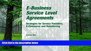 Big Deals  E-Business Service Level Agreements: Strategies for Service Providers, E-Commerce and