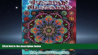 Enjoyed Read Jungian Mandalas: Reunifying One s Self Through Colouring Mandalas (Anti Stress