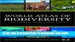 [PDF] World Atlas of Biodiversity: Earth s Living Resources in the 21st Century Full Online