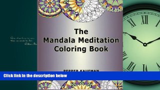 Choose Book The Mandala Meditation Coloring Book