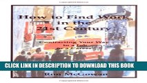 [PDF] How to Find Work in the 21st Century Popular Colection[PDF] How to Find Work in the 21st