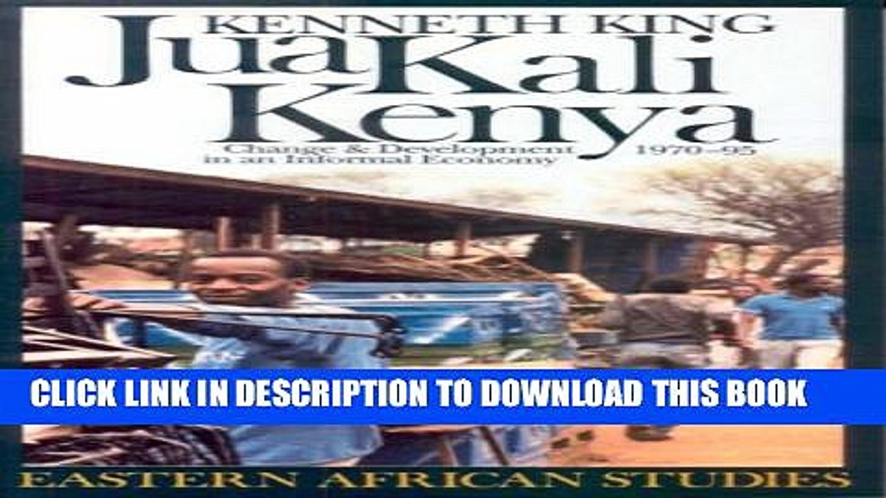 [PDF] Jua Kali Kenya: Change   Development in an Informal Economy, 1970-95 (Eastern African