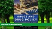 Big Deals  Drugs and Drug Policy: What Everyone Needs to KnowÂ®  Free Full Read Most Wanted