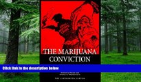 Big Deals  Marijuana Conviction: A History of Marijuana Prohibition in the United States (Drug