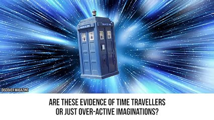 Mysterious Cases Of Time Travel That Can't Be Explained