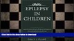 FAVORITE BOOK  Epilepsy In Children: Guide For Parents   Carers On Seizures, Emergencies
