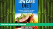 READ  Low Carb Diet: Burn Fat! Discover Delicious Recipes! And Lose Weight FAST! (Gluten Free