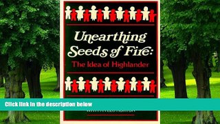 Big Deals  Unearthing Seeds of Fire: The Idea of Highlander  Free Full Read Most Wanted