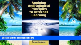 Must Have PDF  Applying Andragogical Principles to Internet Learning  Best Seller Books Most Wanted