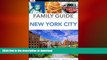 READ THE NEW BOOK Family Guide New York City (DK Eyewitness Travel Family Guides) READ EBOOK