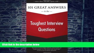 Must Have PDF  101 Great Answers to the Toughest Interview Questions  Best Seller Books Best Seller