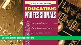 Big Deals  Educating Professionals: Responding to New Expectations for Competence and