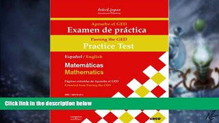 Big Deals  Apruebe el GED Examen de practica - Matematicas/Passing the GED Practice Test -