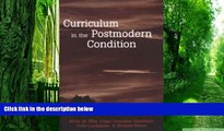 Big Deals  Curriculum in the Postmodern Condition (Counterpoints)  Best Seller Books Most Wanted