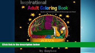 Enjoyed Read Inspirational Adult Coloring Book: Quotes and Illustrations that will Encourage your