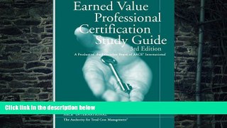 Big Deals  Earned Value Professional Certification Study Guide, Third Edition  Best Seller Books