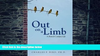 Big Deals  Out on a Limb: A Branch Campus Life  Best Seller Books Best Seller