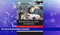 FAVORITE BOOK  Exceptional Life Journeys: Stories of Childhood Disorder (Elsevier Insights)  GET