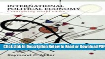 [Get] International Political Economy: Contrasting World Views Free New