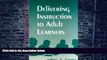 Big Deals  Delivering Instruction to Adult Learners  Best Seller Books Best Seller