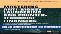 [Download] Mastering Anti-Money Laundering and Counter-Terrorist Financing: A compliance guide for