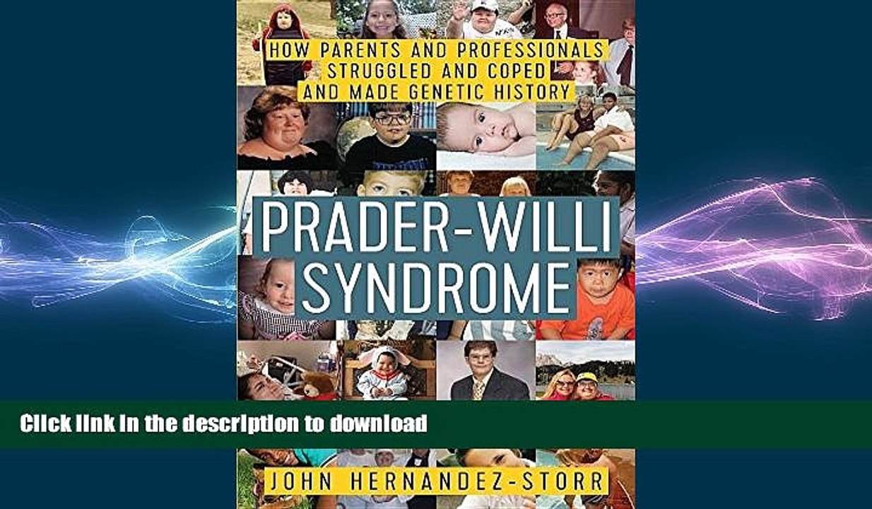 FAVORITE BOOK  Prader-Willi Syndrome: How Parents and Professionals Struggled and Coped and Made
