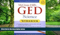 Big Deals  McGraw-Hill s GED Science Workbook  Best Seller Books Best Seller