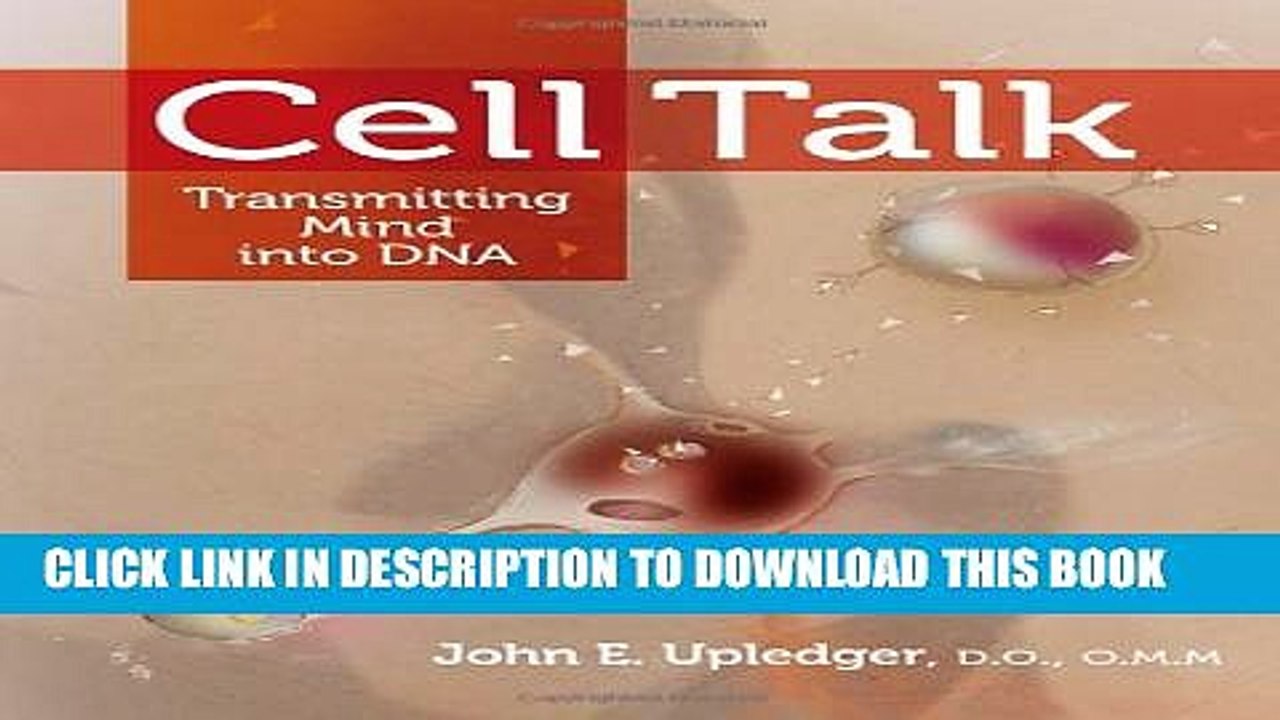 [PDF] Cell Talk: Transmitting Mind into DNA Full Online