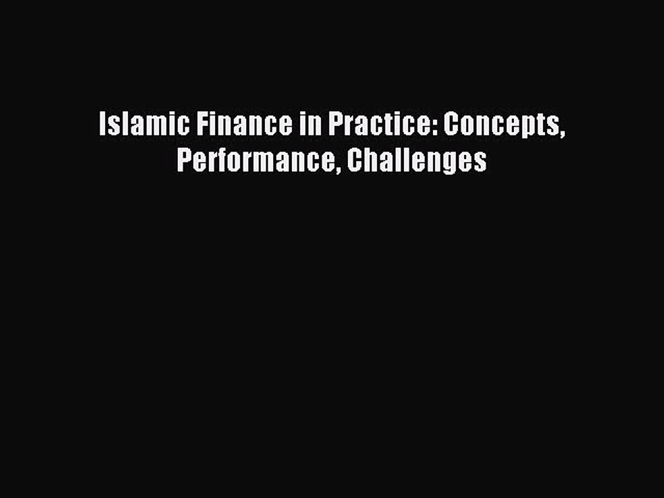 [PDF] Islamic Finance in Practice: Concepts Performance Challenges Popular Colection