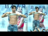 Siddharth Malhotra Shows His Abs In Public At Baar Baar Dekho Promotions