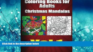 Enjoyed Read Coloring Books For Adults Christmas Mandalas Vol1 (Holiday Mandalas)
