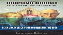 [PDF] The Great Housing Bubble: Why Did House Prices Fall? Full Online