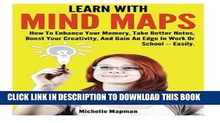 New Book Learn With Mind Maps: How To Enhance Your Memory, Take Better Notes, Boost Your