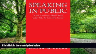 Big Deals  Speaking in Public: A Presentation Skills Book  Free Full Read Best Seller