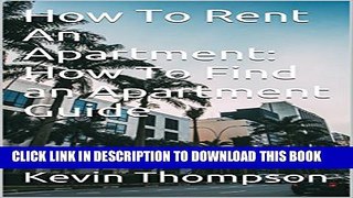 [PDF] How To Rent An Apartment: How To Find an Apartment Guide Popular Online