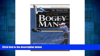Must Have  BEAT THE BOGEY MAN (DR. TRAVIS FOX) 8 DISC BOXED SET (Beat The Bogey Man, 8 Disc Boxed