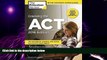 Big Deals  Cracking the ACT with 6 Practice Tests, 2016 Edition (College Test Preparation)  Best