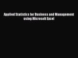 [PDF] Applied Statistics for Business and Management using Microsoft Excel Full Online