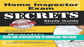 New Book Home Inspector Exam Secrets Study Guide: Home Inspector Test Review for the Home