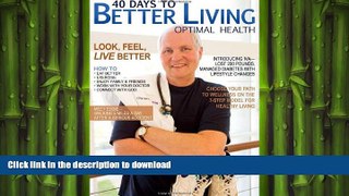 READ  40 Days To Better Living -- Optimal Health FULL ONLINE