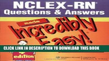 Collection Book NCLEX-RNÂ® Questions   Answers Made Incredibly Easy! (Incredibly Easy! SeriesÂ®)