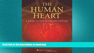 READ BOOK  The Human Heart: A Basic Guide to Heart Disease  BOOK ONLINE