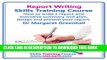 New Book Report Writing Skills Training Course. How to Write a Report and Executive Summary, and