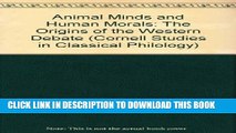 [PDF] Animal Minds and Human Morals: The Origins of the Western Debate (Cornell Studies in