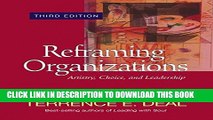 [PDF] Reframing Organizations: Artistry, Choice, and Leadership Full Online